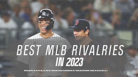 Here are the best MLB rivalries in 2023 .